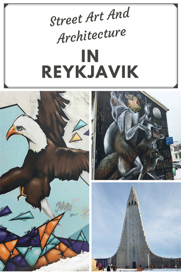 Street Art and Architecture in Reykjavik, Iceland