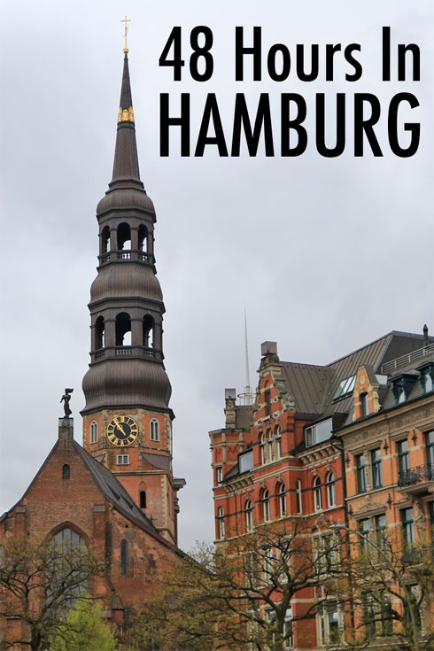 48 Hours In Hamburg, Germany