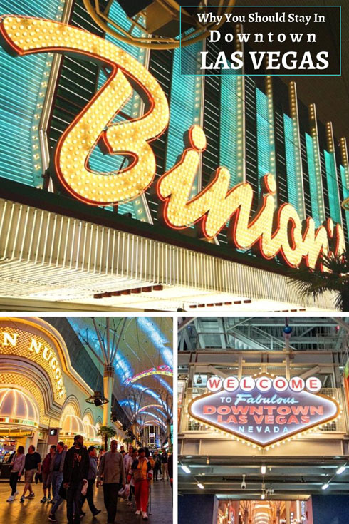 Las Vegas - Why You Should Stay In Downtown Las Vegas