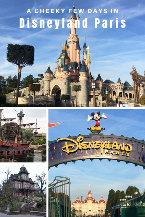 Getting your Disney fix, a cheeky few days at Disneyland Paris